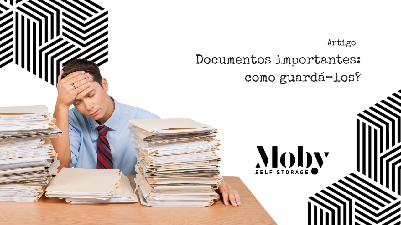 Documentos importantes: como guardá-los?