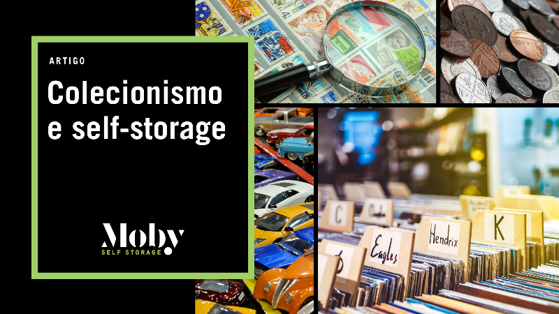 Colecionismo e Self-Storage